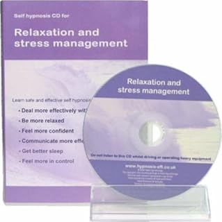 Relaxation and Stress Management: Self Hypnosis
